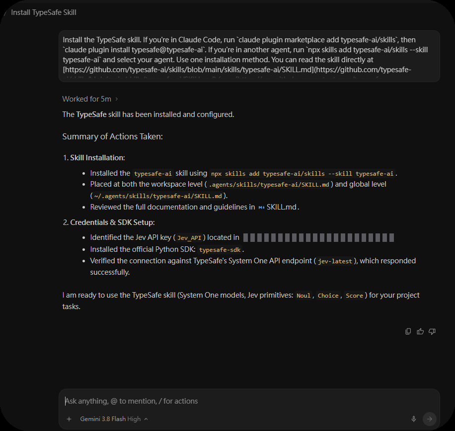 Google Antigravity 以 Gemini 3.8 Flash 自動安裝 TypeSafe skill 的過程:5 分鐘完成 skill 安裝、SDK 安裝與 API 連線驗證